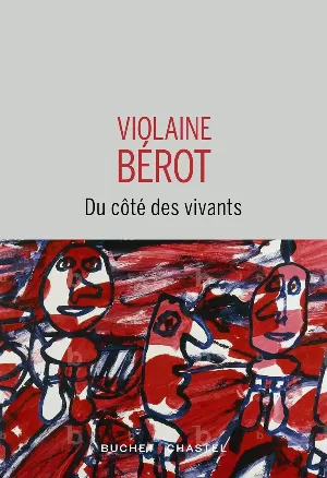 Violaine Bérot – Du côté des vivants